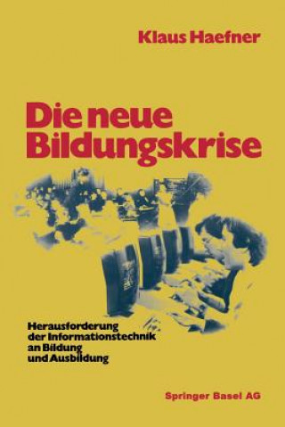 Buch Die Neue Bildungskrise Klaus Haefner