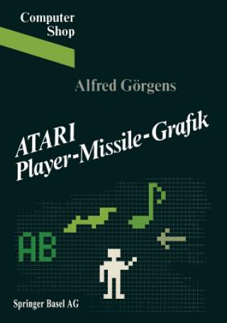 Kniha Atari Player-Missile-Grafik Gorgens