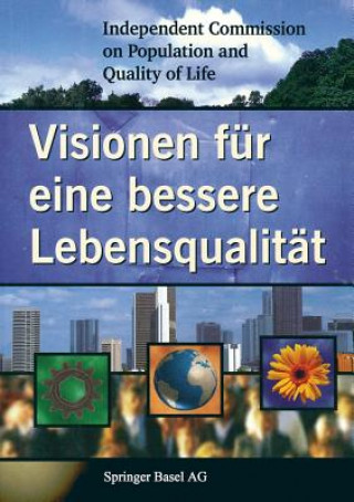 Kniha Visionen Fur Eine Bessere Lebensqualitat Independent Commission on