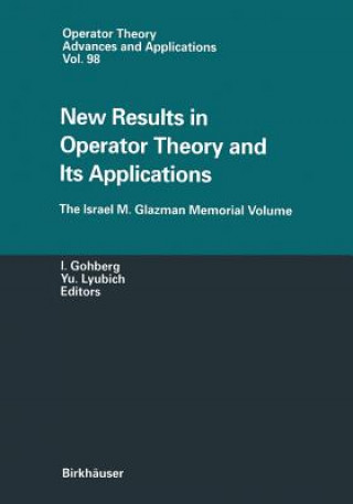 Kniha New Results in Operator Theory and Its Applications Israel Gohberg
