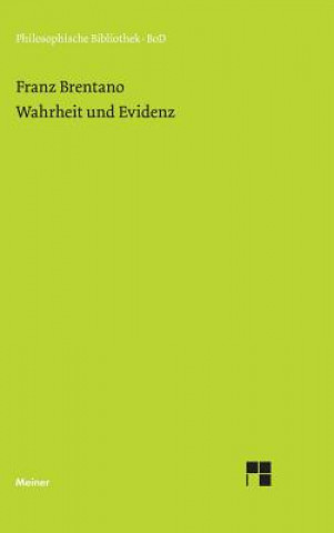 Könyv Wahrheit und Evidenz Franz Brentano