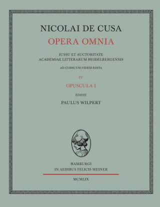 Kniha Nicolai de Cusa Opera omnia / Nicolai de Cusa Opera omnia. Volumen IV. Nikolaus Von Kues