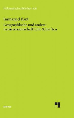 Könyv Geographische und andere naturwissenschaftliche Schriften Kant