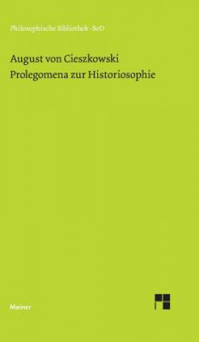 Książka Prolegomena zur Historiosophie August Von Cieszkowski