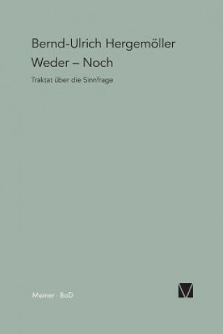 Könyv Weder - Noch Bernd U Hergemoller