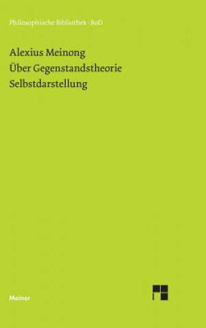 Carte UEber Gegenstandstheorie. Selbstdarstellung. Alexius Meinong