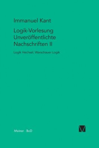 Carte Logik-Vorlesung. Unveroeffentlichte Nachschriften II Kant