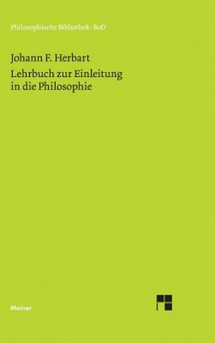 Kniha Lehrbuch zur Einleitung in die Philosophie Johann F Herbart