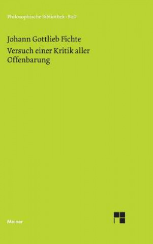 Kniha Versuch einer Kritik aller Offenbarung (1792) Johann Gottlieb Fichte