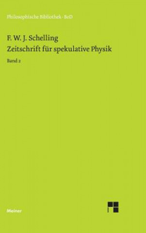 Kniha Zeitschrift fur spekulative Physik / Zeitschrift fur spekulative Physik Friedrich Wilhelm Joseph Schelling