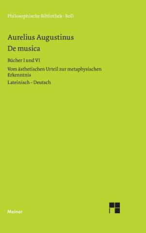 Carte De musica. Buch I und VI Aurelius Augustinus