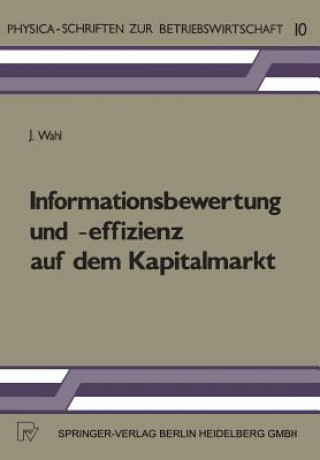 Książka Informationsbewertung Und -Effizienz Auf Dem Kapitalmarkt Jack Wahl