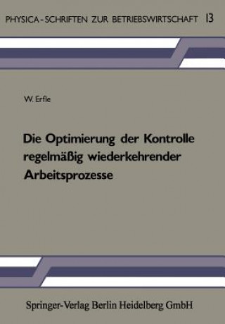 Carte Die Optimierung Der Kontrolle Regelm  ig Wiederkehrender Arbeitsprozesse Walter Erfle