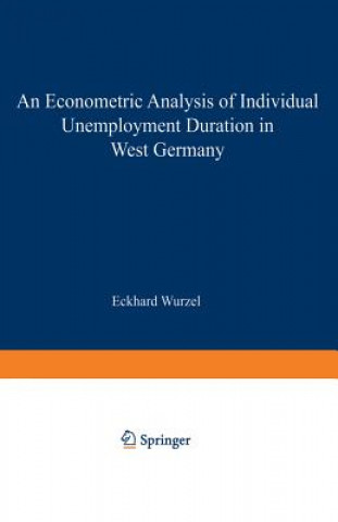 Carte Econometric Analysis of Individual Unemployment Duration in West Germany Eckhard Wurzel