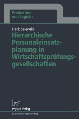 Carte Hierarchische Personaleinsatzplanung in Wirtschaftspr fungsgesellschaften Frank Salewski