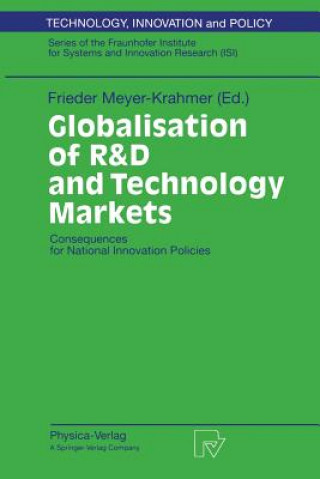 Книга Globalisation of R&D and Technology Markets Frieder Meyer-Krahmer