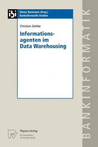 Książka Informationsagenten Im Data Warehousing Christian Gehrke