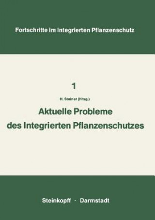 Könyv Aktuelle Probleme Im Integrierten Pflanzenschutz Arbeitskreis Integrierter Pflanzenschutz