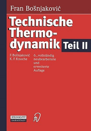 Kniha Technische Thermodynamik Teil II Karl F. Knoche