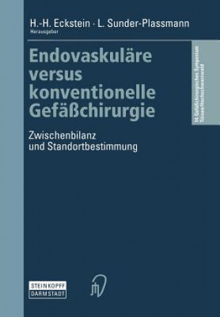Книга Endovaskulare Versus Konventionelle Gefasschirurgie H. -H. Eckstein