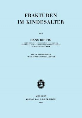 Kniha Frakturen Im Kindesalter Hans Rettig