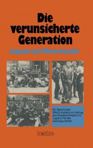 Kniha Die Verunsicherte Generation Sinus-Institut