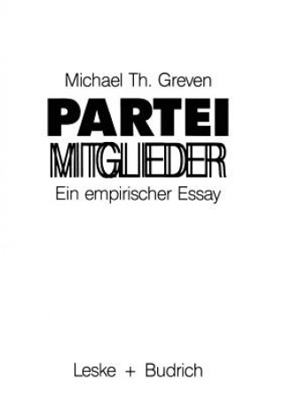 Kniha Parteimitglieder Michael Th Greven
