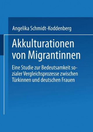 Buch Akkulturation Von Migrantinnen Angelika Schmidt-Koddenberg