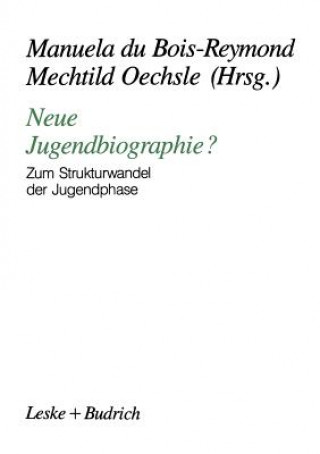 Kniha Neue Jugendbiographie? Manuela Du Bois-Reymond