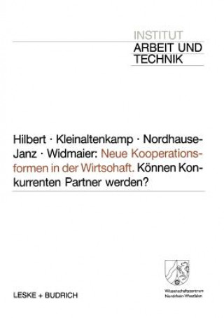 Kniha Neue Kooperationsformen in Der Wirtschaft Josef Hilbert