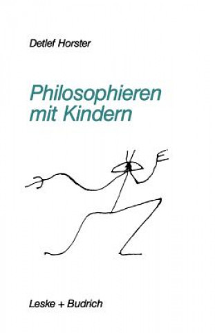 Книга Philosophieren Mit Kindern Detlef Horster