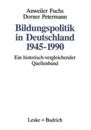 Kniha Bildungspolitik in Deutschland 1945-1990 Oskar Anweiler