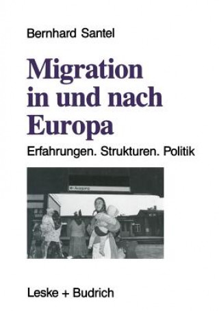 Knjiga Migration in Und Nach Europa Bernhard Santel
