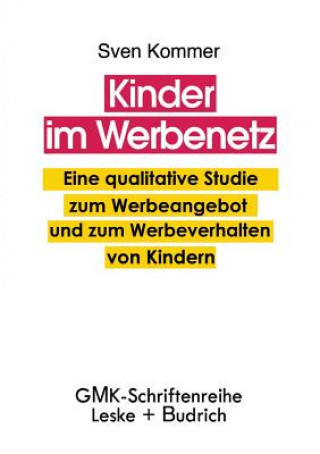 Kniha Kinder Im Werbenetz Sven Kommer