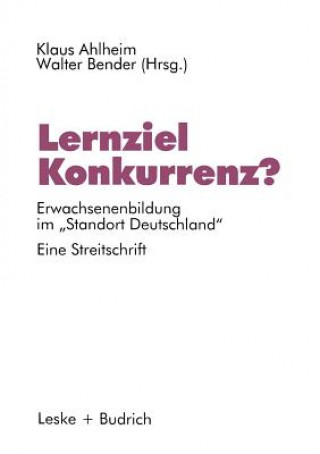 Książka Lernziel Konkurrenz? Klaus Ahlheim