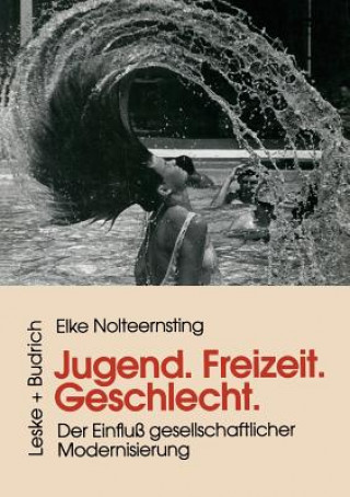 Kniha Jugend, Freizeit, Geschlecht Elke Nolteernsting