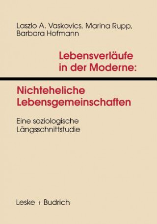Carte Lebensverl ufe in Der Moderne 1 Nichteheliche Lebensgemeinschaften Barbara Hofmann