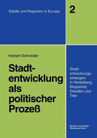 Carte Stadtentwicklung als politischer Prozess Herbert Schneider