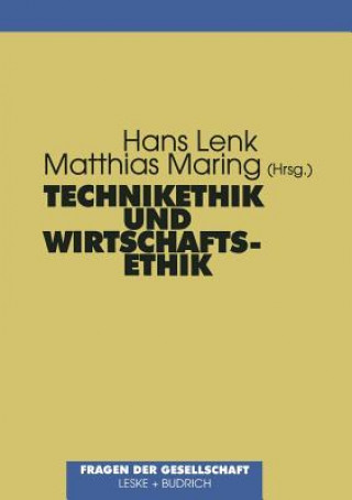 Könyv Technikethik Und Wirtschaftsethik Hans Lenk