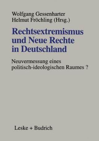 Libro Rechtsextremismus Und Neue Rechte in Deutschland Helmut Fröchling