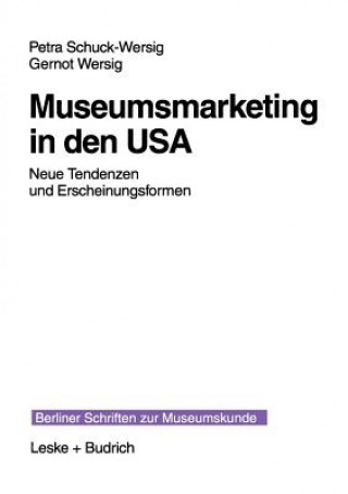 Könyv Museumsmarketing in Den USA Gernot Wersig