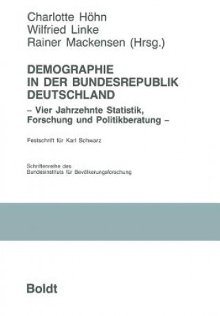 Книга Demographie in Der Bundesrepublik Deutschland Charlotte Höhn