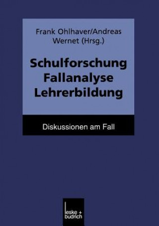 Livre Schulforschung Fallanalyse Lehrerbildung Frank Ohlhaver