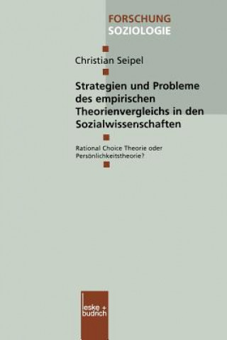 Kniha Strategien Und Probleme Des Empirischen Theorienvergleichs in Den Sozialwissenschaften Christian Seipel