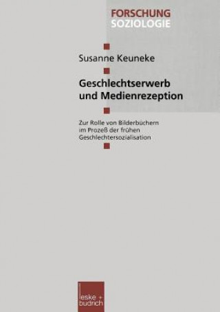 Könyv Geschlechtserwerb Und Medienrezeption Susanne Keuneke