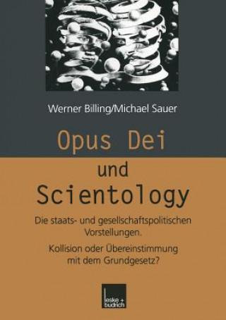 Könyv Opus Dei Und Scientology Werner Billing