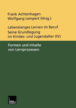 Buch Lebenslanges Lernen Im Beruf -- Seine Grundlegung Im Kindes- Und Jugendalter Frank Achtenhagen