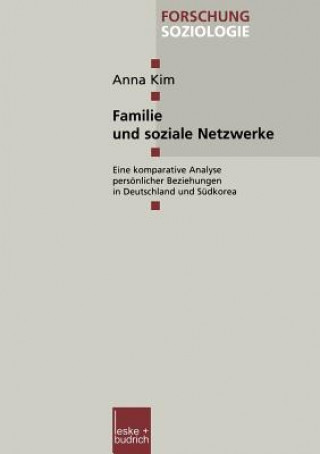 Книга Familie Und Soziale Netzwerke Anna Kim