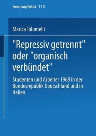 Książka Repressiv Getrennt Oder Organisch Verbeundet Marica Tolomelli