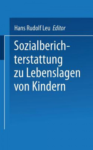 Buch Sozialberichterstattung Zu Lebenslagen Von Kindern Hans Rudolf Leu